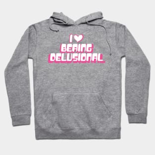 Y2K Tee Shirt, 00's, Funny Tee, 2000's t-Shirt, I heart being delusional, I Love Being Delusional, 90s Aesthetic, Funny Quote Y2K Hoodie